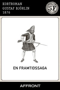 Gustaf Bjorlin_En framtidssaga_mellan